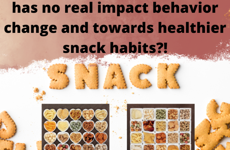 Low-calorie snack campaign has no real impact behavior change and towards healthier snack habits?!